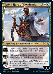 Teferi, Hero of Dominaria (Premier Play)\nPromo: General\nSingle\nMagic The Gathering