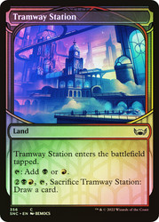 Tramway Station (Showcase)\nStreets of New Capenna - Variants\nSingle\nMagic The Gathering