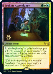 Brokers Ascendancy (Prerelease) (Streets of New Capenna)\nPromo: Date Stamped\nSingle\nMagic The Gathering