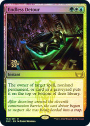 Endless Detour (Prerelease) (Streets of New Capenna)\nPromo: Date Stamped\nSingle\nMagic The Gathering