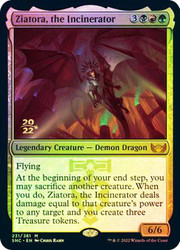 Ziatora, the Incinerator (Prerelease) (Streets of New Capenna)\nPromo: Date Stamped\nSingle\nMagic The Gathering
