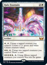 Halo Fountain (Promo Pack) (Streets of New Capenna)\nPromo: Planeswalker Stamped\nSingle\nMagic The Gathering