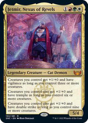 Jetmir, Nexus of Revels (Promo Pack) (Streets of New Capenna)\nPromo: Planeswalker Stamped\nSingle\nMagic The Gathering