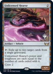 Unlicensed Hearse (Promo Pack) (Streets of New Capenna)\nPromo: Planeswalker Stamped\nSingle\nMagic The Gathering