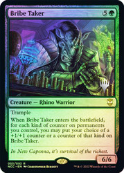 Bribe Taker (Promo Pack) (Streets of New Capenna Commander)\nPromo: Planeswalker Stamped\nSingle\nMagic The Gathering