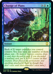 Change of Plans (Promo Pack) (Streets of New Capenna Commander)\nPromo: Planeswalker Stamped\nSingle\nMagic The Gathering