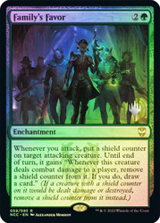 Family's Favor (Promo Pack) (Streets of New Capenna Commander)\nPromo: Planeswalker Stamped\nSingle\nMagic The Gathering