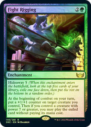 Fight Rigging (Promo Pack) (Streets of New Capenna)\nPromo: Planeswalker Stamped\nSingle\nMagic The Gathering