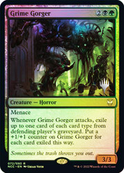 Grime Gorger (Promo Pack) (Streets of New Capenna Commander)\nPromo: Planeswalker Stamped\nSingle\nMagic The Gathering