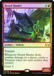 Hoard Hauler (Promo Pack) (Streets of New Capenna)
Promo
Single
Magic: The Gathering
