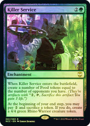 Killer Service (Promo Pack) (Streets of New Capenna Commander)\nPromo: Planeswalker Stamped\nSingle\nMagic The Gathering