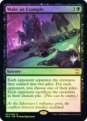 Make an Example (Promo Pack) (Streets of New Capenna Commander)\nPromo: Planeswalker Stamped\nSingle\nMagic The Gathering