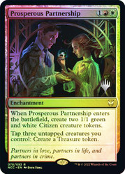 Prosperous Partnership (Promo Pack) (Streets of New Capenna Commander)\nPromo: Planeswalker Stamped\nSingle\nMagic The Gathering