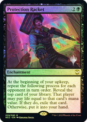 Protection Racket (Promo Pack) (Streets of New Capenna Commander)\nPromo: Planeswalker Stamped\nSingle\nMagic The Gathering