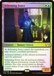 Scheming Fence (Promo Pack) (Streets of New Capenna)
Promo
Single
Magic: The Gathering