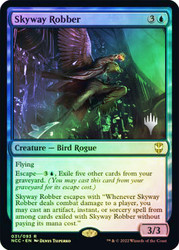 Skyway Robber (Promo Pack) (Streets of New Capenna Commander)\nPromo: Planeswalker Stamped\nSingle\nMagic The Gathering