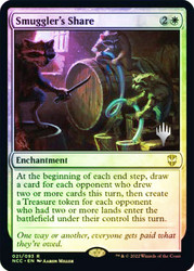 Smuggler's Share (Promo Pack) (Streets of New Capenna Commander)\nPromo: Planeswalker Stamped\nSingle\nMagic The Gathering