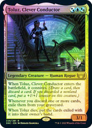 Toluz, Clever Conductor (Promo Pack) (Streets of New Capenna)\nPromo: Planeswalker Stamped\nSingle\nMagic The Gathering