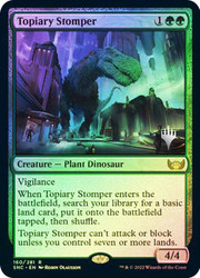 Topiary Stomper (Promo Pack) (Streets of New Capenna)\nPromo: Planeswalker Stamped\nSingle\nMagic The Gathering
