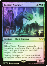 Topiary Stomper (Promo Pack) (Streets of New Capenna)
Promo
Single
Magic: The Gathering