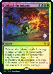 Unleash the Inferno (Promo Pack) (Streets of New Capenna)\nPromo: Planeswalker Stamped\nSingle\nMagic The Gathering