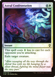 Astral Confrontation\nCommander Legends: Battle for Baldur's Gate\nSingle\nMagic The Gathering