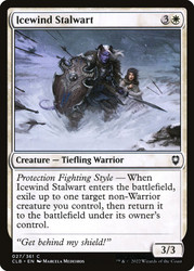 Icewind Stalwart\nCommander Legends: Battle for Baldur's Gate\nSingle\nMagic The Gathering