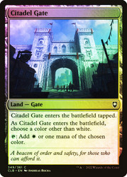 Citadel Gate\nCommander Legends: Battle for Baldur's Gate\nSingle\nMagic The Gathering