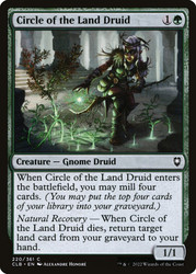 Circle of the Land Druid\nCommander Legends: Battle for Baldur's Gate\nSingle\nMagic The Gathering