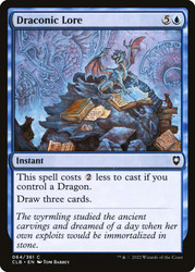 Draconic Lore\nCommander Legends: Battle for Baldur's Gate\nSingle\nMagic The Gathering