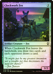 Clockwork Fox\nCommander Legends: Battle for Baldur's Gate\nSingle\nMagic The Gathering