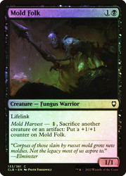 Mold Folk\nCommander Legends: Battle for Baldur's Gate\nSingle\nMagic The Gathering
