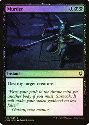 Murder\nCommander Legends: Battle for Baldur's Gate\nSingle\nMagic The Gathering