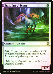 Steadfast Unicorn\nCommander Legends: Battle for Baldur's Gate\nSingle\nMagic The Gathering