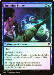 Stunning Strike\nCommander Legends: Battle for Baldur's Gate\nSingle\nMagic The Gathering