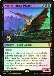 Ancient Brass Dragon (Prerelease) (Commander Legends: Battle for Baldur's Gate)\nPromo: Date Stamped\nSingle\nMagic The Gathering