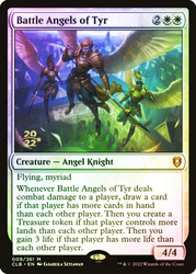 Battle Angels of Tyr (Prerelease) (Commander Legends: Battle for Baldur's Gate)\nPromo: Date Stamped\nSingle\nMagic The Gathering