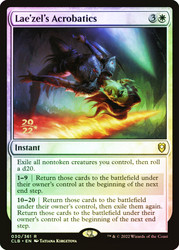 Lae'zel's Acrobatics (Prerelease) (Commander Legends: Battle for Baldur's Gate)\nPromo: Date Stamped\nSingle\nMagic The Gathering