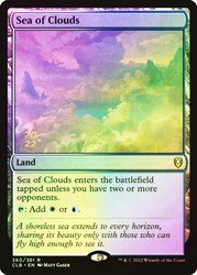 Sea of Clouds (Prerelease) (Commander Legends: Battle for Baldur's Gate)\nPromo: Date Stamped\nSingle\nMagic The Gathering
