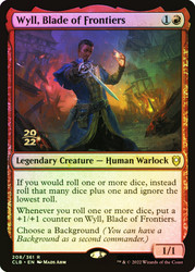 Wyll, Blade of Frontiers (Prerelease) (Commander Legends: Battle for Baldur's Gate)\nPromo: Date Stamped\nSingle\nMagic The Gathering