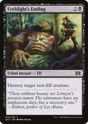 Eyeblight's Ending
Double Masters 2022
Single
Magic: The Gathering