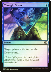 Thought Scour
Double Masters 2022
Single
Magic: The Gathering