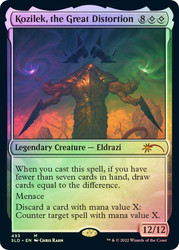 Kozilek, the Great Distortion (Secret Lair)\nPromo: General\nSingle\nMagic The Gathering