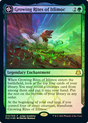 Growing Rites of Itlimoc // Itlimoc, Cradle of the Sun (Judge)\nPromo: General\nSingle\nMagic The Gathering