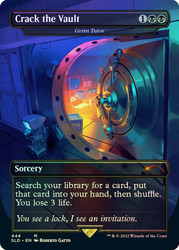 Grim Tutor (Crack the Vault) (Secret Lair) (#444) (Fortnite) (Borderless)\nPromo: General\nSingle\nMagic The Gathering