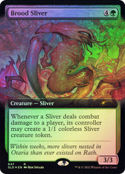 Brood Sliver (Secret Lair) (Extended Art)\nPromo: General\nSingle\nMagic The Gathering