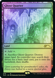 Ghost Quarter (Secret Lair) (#679)\nPromo: General\nSingle\nMagic The Gathering