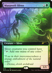 Manaweft Sliver
Secret Lair Drop
Single
Magic: The Gathering