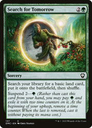 Search for Tomorrow\nDominaria United Commander\nSingle\nMagic The Gathering