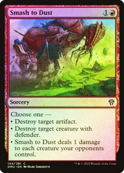 Smash to Dust
Dominaria United
Single
Magic: The Gathering